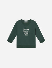 God Is Always With Me Green Kids Crewneck Christian Sweatshirt