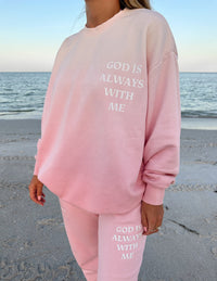 God Is Always With Me Pink Unisex Crewneck Christian Sweatshirt