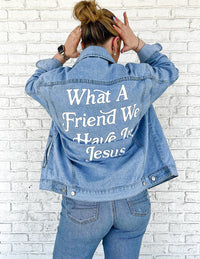 Elevated Faith What a Friend In Jesus Denim Jacket Christian Jacket